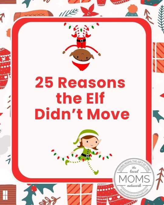 25 Reasons Why Elf Didn’t Move