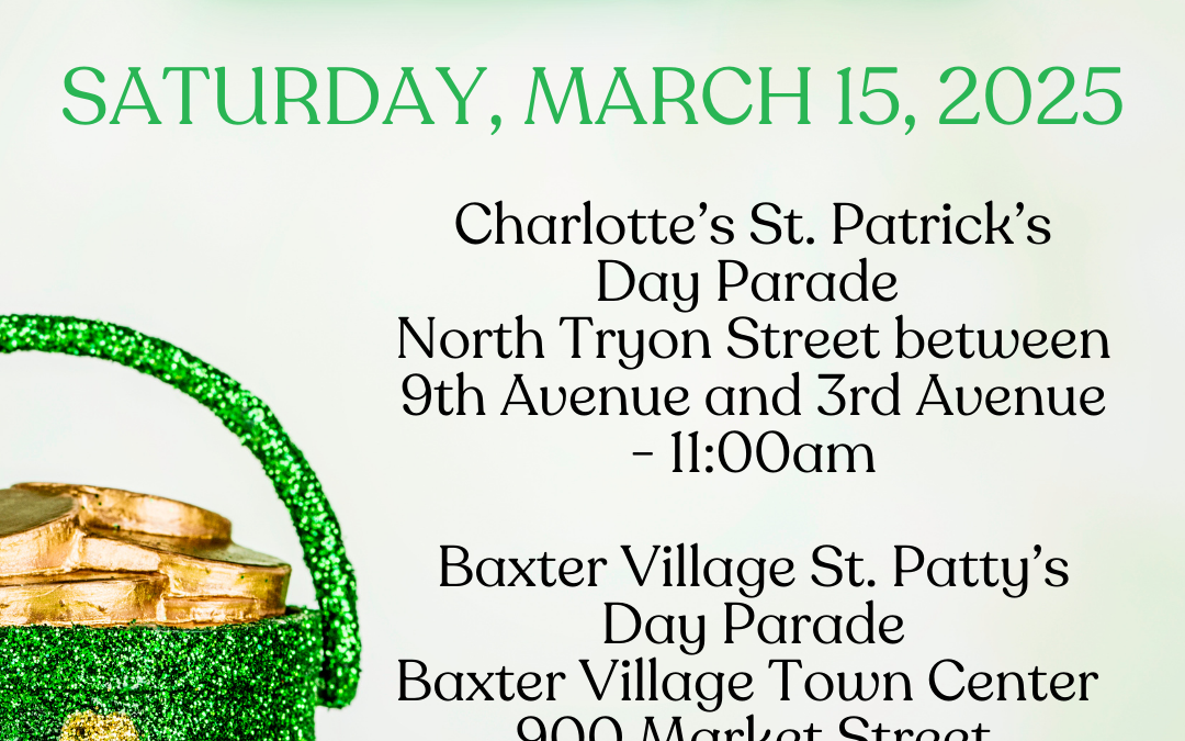 St. Patrick’s Day in Charlotte:  Parades, Beer, and a Green River!