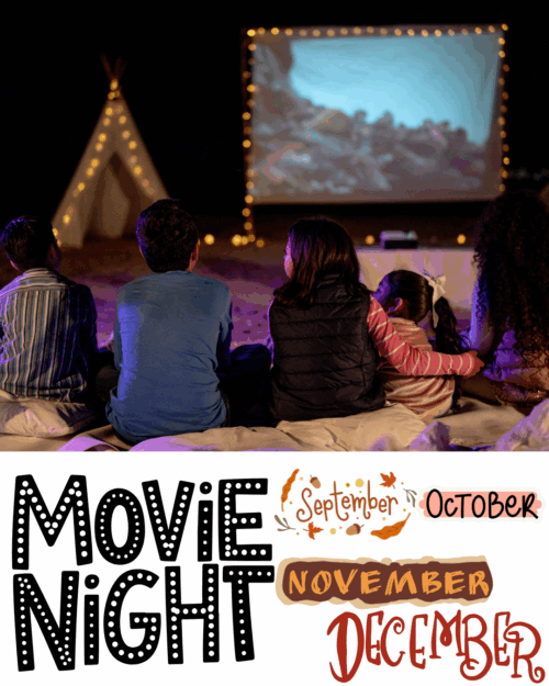 Outdoor Movie Nights:  September-December 2025
