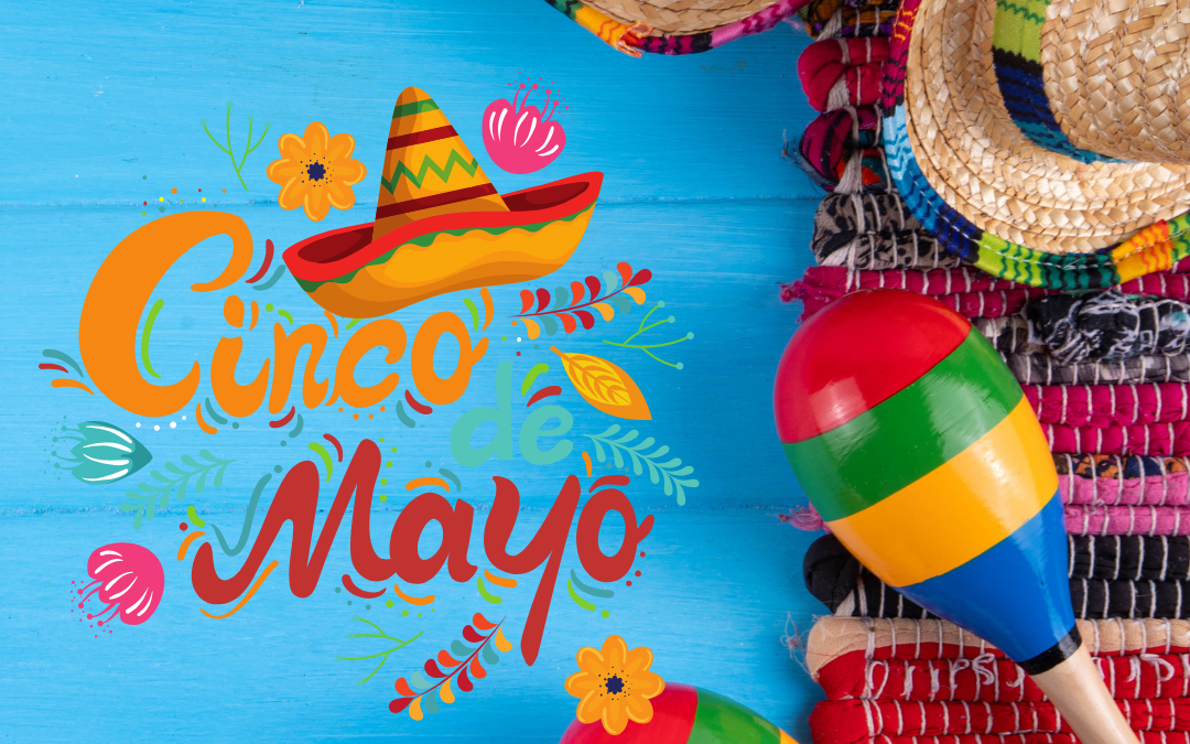 Cinco de Mayo 2026:  Festivities and Restaurants