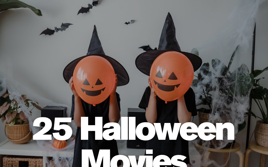 25 Halloween Movies to Watch in October!